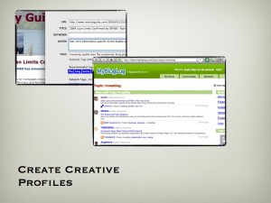 Get Creative With Your Profiles Get Creative With Your Profiles